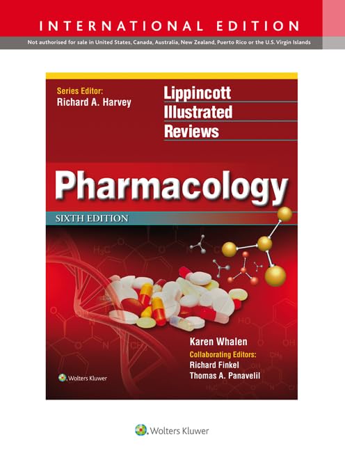 Lippincott Illustrated Reviews: Pharmacology 6E