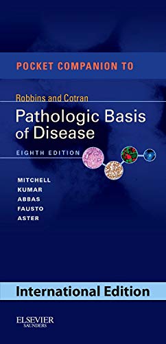 Pocket Companion to Robbins and Cotran Pathologic Basis of Disease 