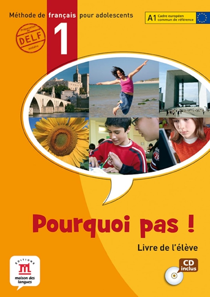 Pourquoi pas! 1 Livre d'eleve with CD