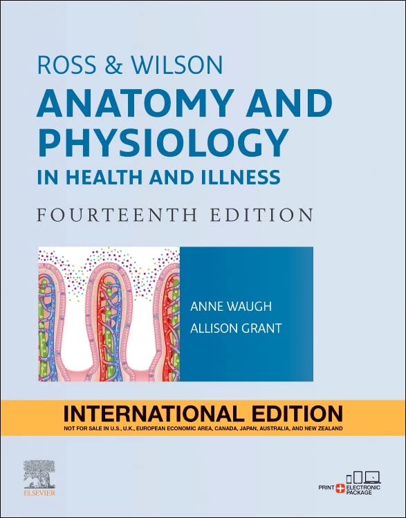 Ross and Wilson Anatomy and Physiology in Health and Illness 14E