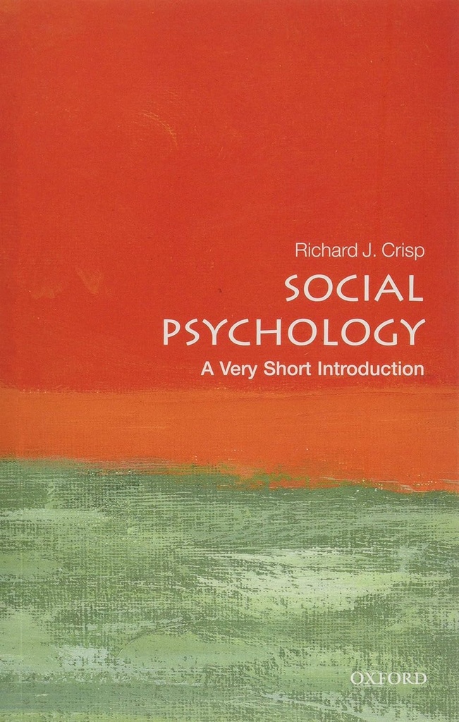 Social Psychology: A Very Short Introduction