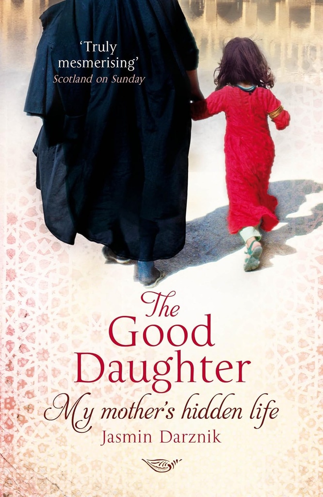 The Good Daughter: My Mother's Hidden Life