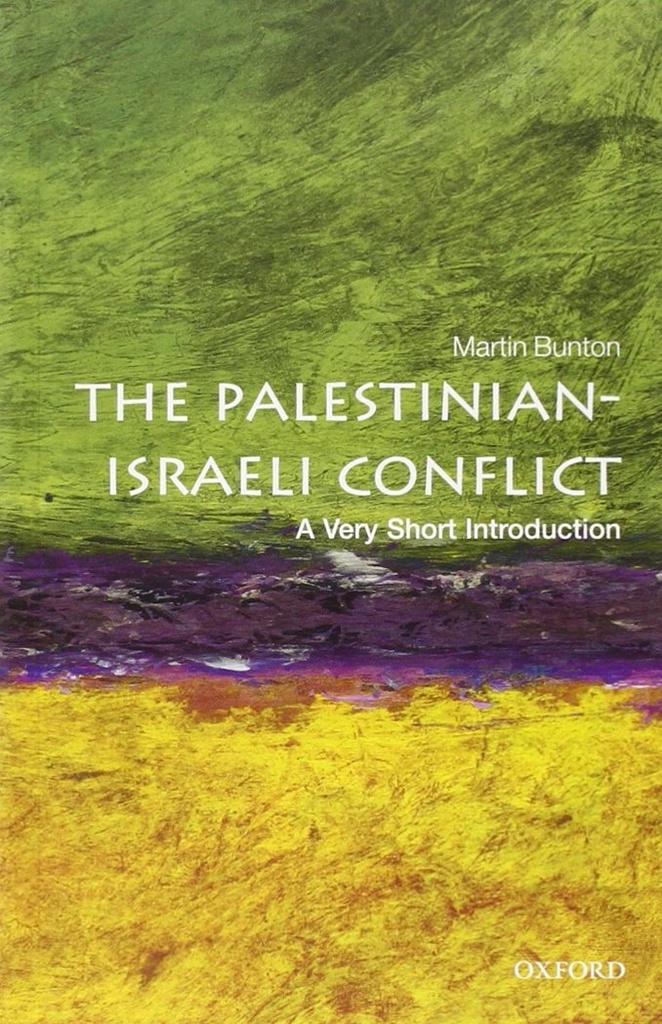 The Palestinian-Israeli Conflict: A Very Short Introduction