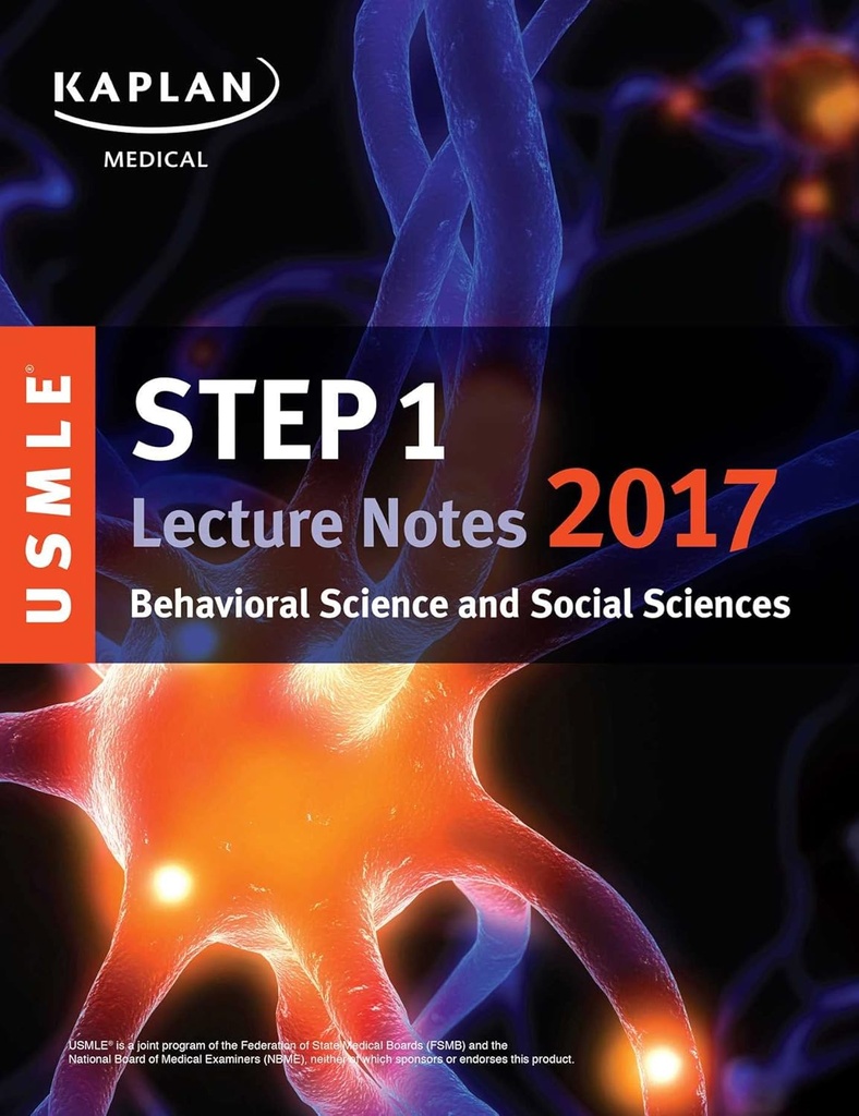 USMLE Step 1 Lecture Notes 2017: Behavioral Science and Social Sciences 