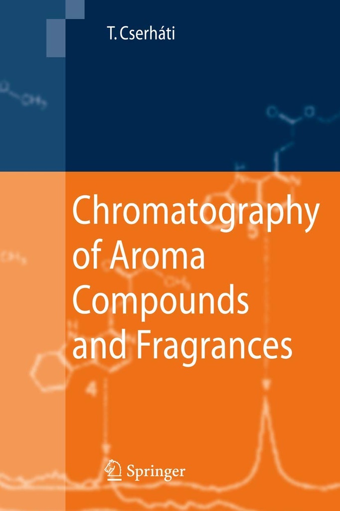 Chromatography of Aroma Compounds and Fragrances