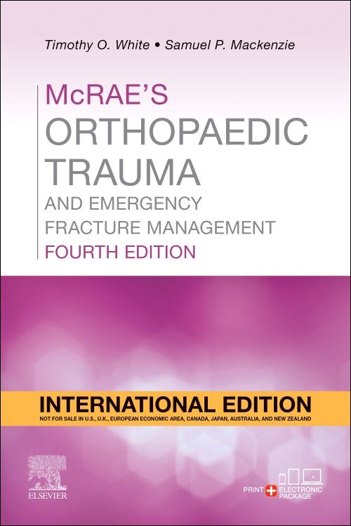 McRae's Orthopaedic Trauma and Emergency Fracture Management