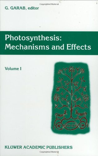 Photosynthesis: Mechanisms and Effects Volume 1