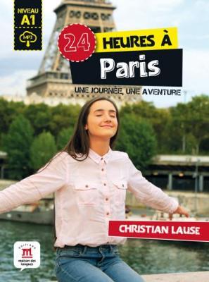 24 Heures à Paris, Une Journee, Une Aventure + MP3