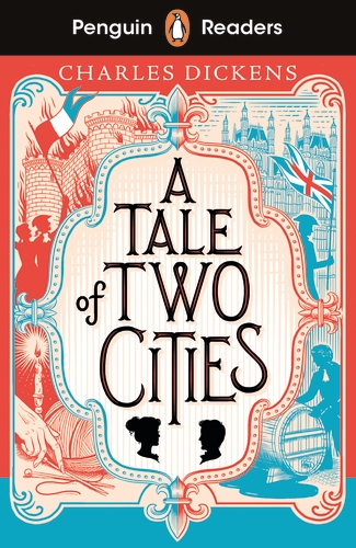 A Tale of Two Cities, Penguin Readers Level 6