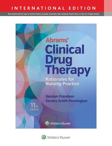 Abrams' Clinical Drug Therapy: Rationales for Nursing Practice