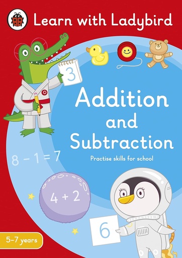 Addition and Subtraction, A Learn with Ladybird Activity Book 5-7 years