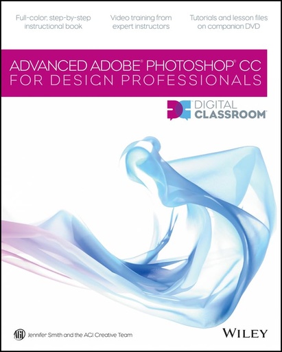 Advanced Adobe Photoshop CC for Design Professionals