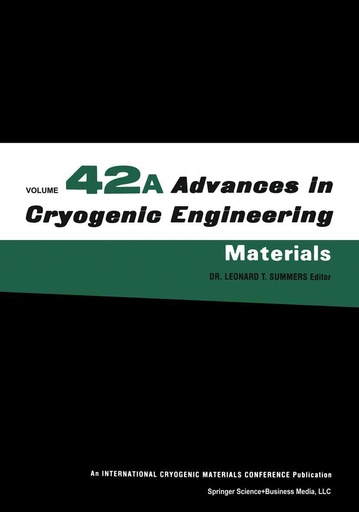 Advances in Cryogenic Engineering Materials Volume 42