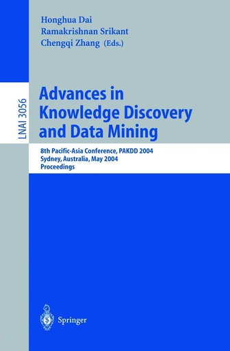 Advances in Knowledge Discovery and Data Mining: 8th Pacific-Asia Conference, PAKDD 2004, Sydney, Australia, May 2004, Proceedings