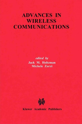 Advances in Wireless Communications (The Springer International Series in Engineering and Computer Science, 435)