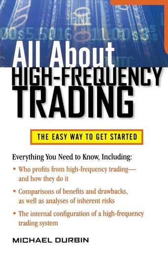 All About High-Frequency Trading