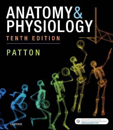 Anatomy and Physiology 10th Ed