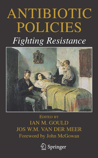 Antibiotic Policies: Fighting Resistance