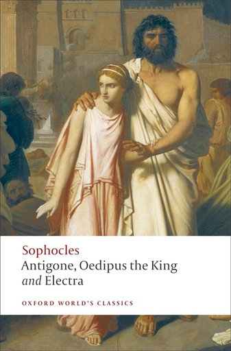 Antigone, Oedipus the King and Electra