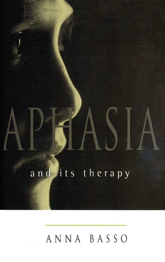Aphasia and its therapy