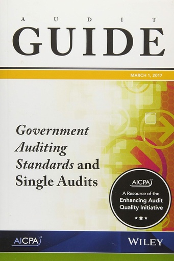 Audit Guide: Government Auditing Standards and Single Audits