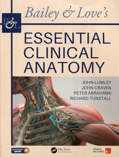 Bailey and Love's Essential Clinical Anatomy