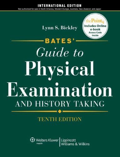 Bates' Guide to Physical Examination and History Taking 10E