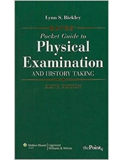 Bates' Pocket Guide to Physical Examination and History Taking 6E