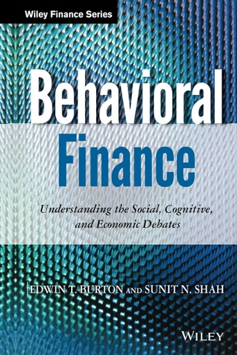 Behavioral Finance: Understanding the Social, Cognitive, and Economic Debates