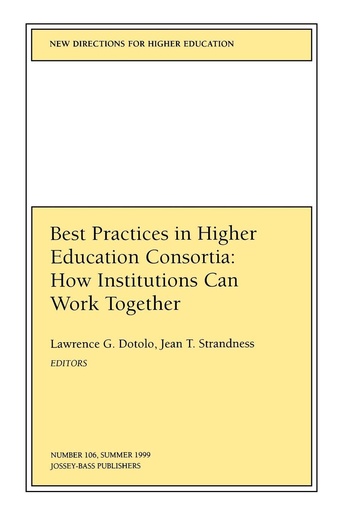 Best Practices in Higher Education Consortia: How Institutions Can Work Together