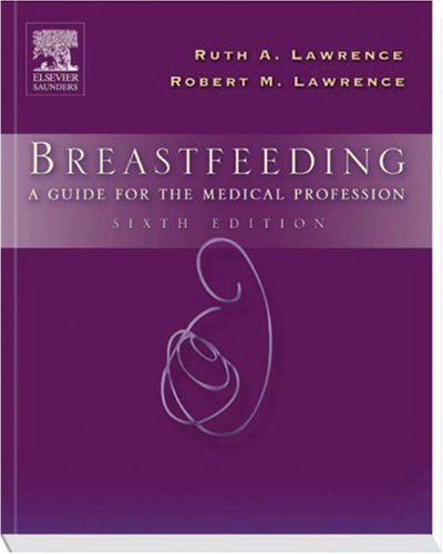 Breastfeeding: A Guide for the Medical Profession 