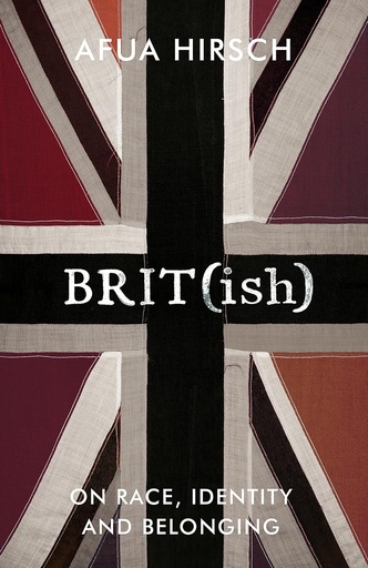 Brit(ish) On Race, Identity and Belonging