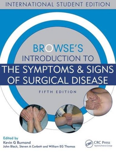 Browse's Introduction to the Symptoms and Signs of Surgical Disease 5E