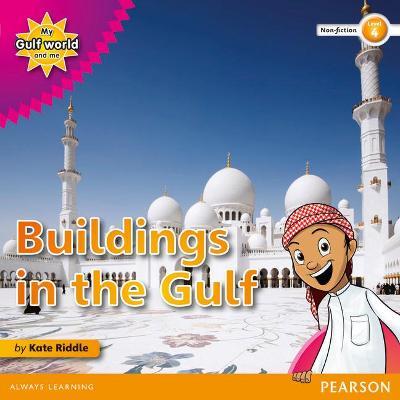 Buildings in the Gulf, My Gulf World and Me Level 4