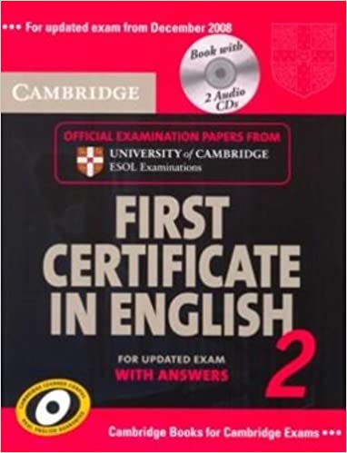 Cambridge First Certificate in English 2 for Updated Exam With Answers