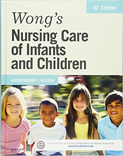 Wongs Nursing Care Of Infants And Children 10E