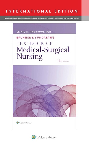 Clinical Handbook for Brunner and Suddarth's Textbook of Medical-Surgical Nursing