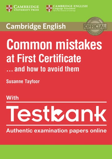 Common Mistakes at First Certificate and How to Avoid Them with Testbank