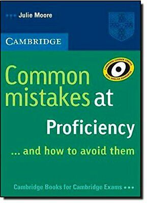 Common Mistakes at Proficiency...and How to Avoid Them