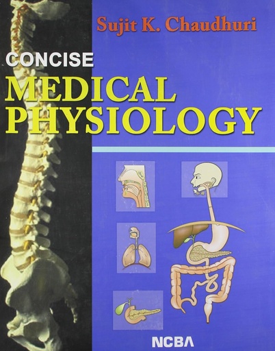 Concise Medical Physiology 5E