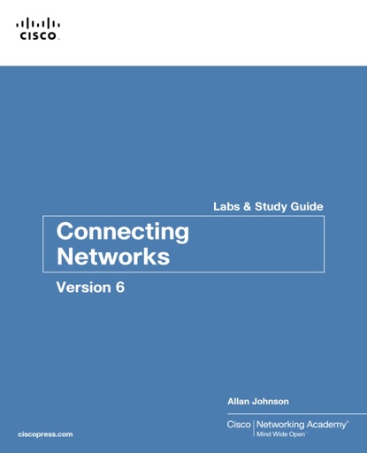 Connecting Networks v6 Labs and Study Guide