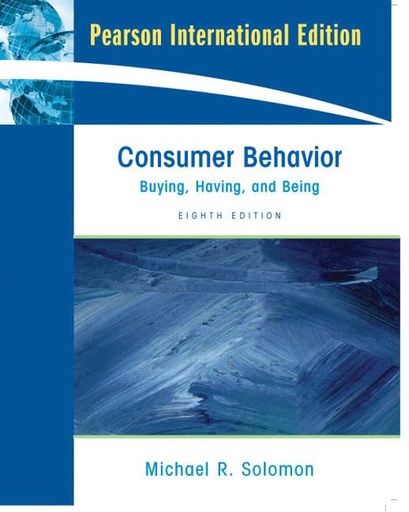 Consumer Behavior: Buying, Having, and Being 8E