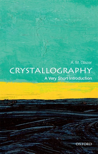 Crystallography: A Very Short Introduction