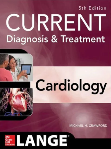 CURRENT Diagnosis and Treatment: Cardiology