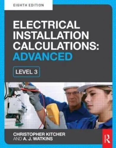 Electrical Installation Calculations: Advanced