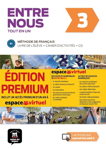 Entre nous Tout en un 3 Livre de l'eleve + Cahier d'activites +CD