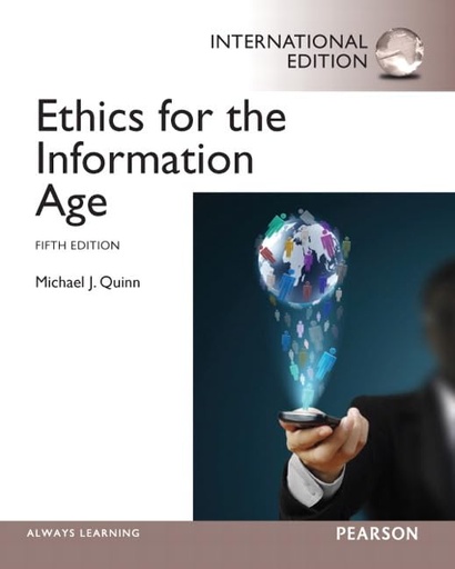 Ethics for the Information Age 5E