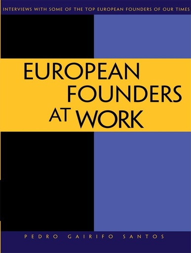 European Founders at Work