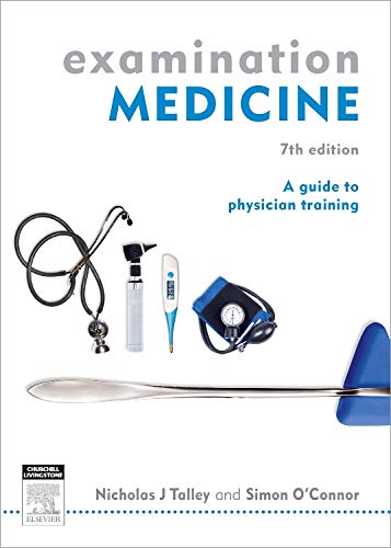 Examination Medicine - A Guide to Physician Training