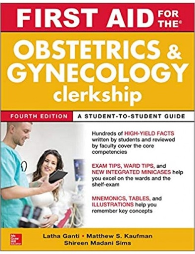 First Aid for the Obstetrics and Gynecology Clerkship  